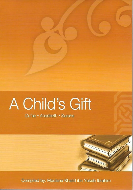 A Child's Gift by Khalid Ibrahim